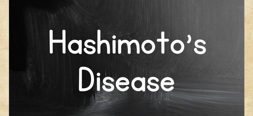 Choroba Hashimoto – przyczyny, objawy, leczenie